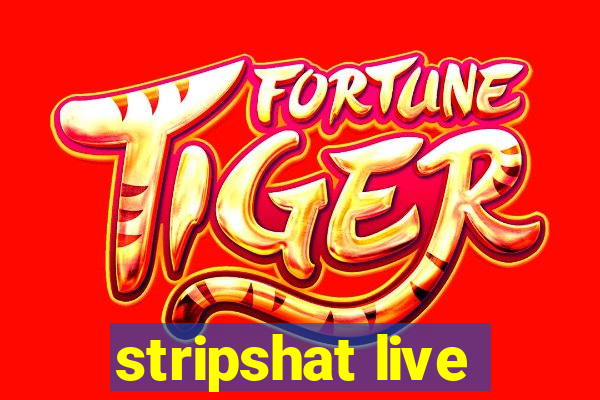 stripshat live